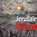 Report: Jerusalem's Wounds