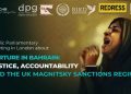 Torture in Bahrain: Justice, Accountability and The UK Magnitsky Sanctions Regime