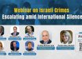 Webinar on Israeli Crimes Escalating amid International Silence