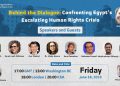 Behind the Dialogue: Confronting Egypt’s Escalating Human Rights Crisis