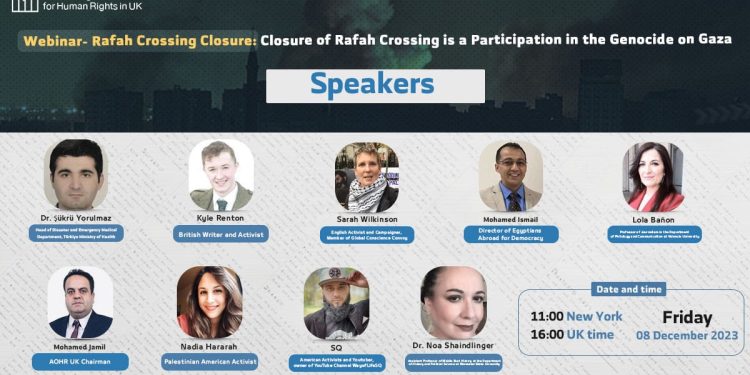 Webinar- Closure of Rafah Crossing is a Participation in the Genocide on Gaza