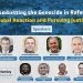 Webinar- Combatting the Genocide in Rafah: Global Reaction and Pursuing Justice